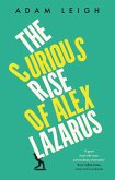 The Curious Rise of Alex Lazarus