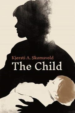 The Child - Skomsvold, Kjersti A.