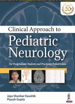 Clinical Approach to Pediatric Neurology - Kaushik, Jaya Shankar; Gupta, Piyush