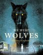We Were Wolves - Bild 1