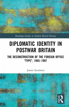 Diplomatic Identity in Postwar Britain - Southern, James