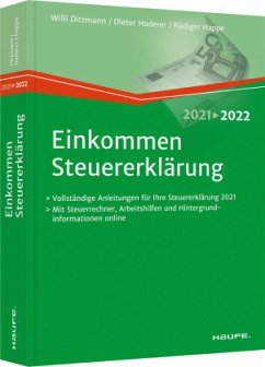 Einkommensteuererklärung 2021/2022 - Dittmann, Willi;Haderer, Dieter;Happe, Rüdiger