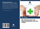 Die Kontroversen der Pharmaindustrie und ihre Folgen