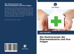 Cover Die Kontroversen der Pharmaindustrie und ihre Folgen