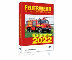 FEUERWEHR Kalender 2022 - Forum Verlag Herkert GmbH