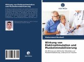 Wirkung von Elektrostimulation und Muskelimmobilisierung