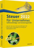 Steuer 2022 für Unternehmer, Selbstständige und Existenzgründer - inkl. DVD
