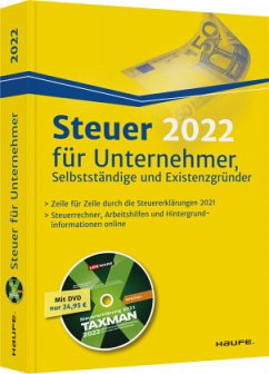 Steuer 2022 für Unternehmer, Selbstständige und Existenzgründer - inkl. DVD - Dittmann, Willi;Haderer, Dieter;Happe, Rüdiger