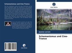 Schamanismus und Cine-Trance - Lorrain, Jeanne