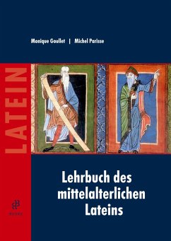 Lehrbuch des mittelalterlichen Lateins - Goullet, Monique;Parisse, Michel