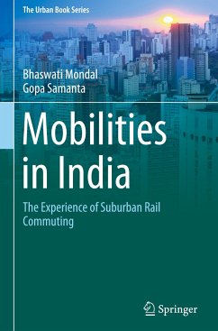 Mobilities in India - Mondal, Bhaswati;Samanta, Gopa