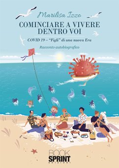 Cominciare a vivere dentro voi (eBook, ePUB) - Izzo, Marilisa