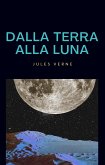 Dalla terra alla luna (tradotto) (eBook, ePUB)