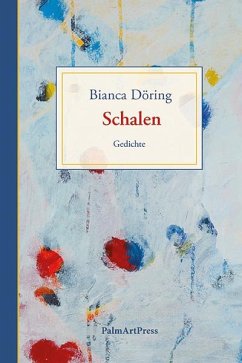 Schalen - Döring, Bianca