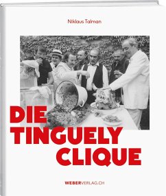Die Tinguely-Clique - Talman, Niklaus