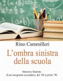 L'ombra sinistra della scuola (eBook, ePUB)