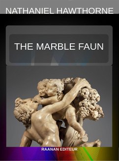 The Marble Faun (eBook, ePUB) - Hawthorne, Nathaniel