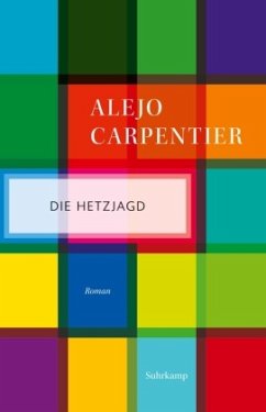 Die Hetzjagd - Carpentier, Alejo