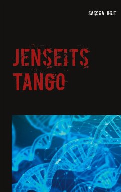 Jenseits Tango - Ihle, Sascha