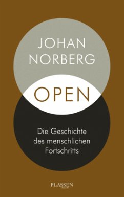 Open: Die Geschichte des menschlichen Fortschritts - Norberg, Johan
