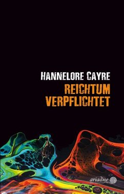 Reichtum verpflichtet - Cayre, Hannelore