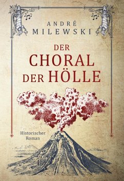 Der Choral der Hölle - Milewski, André