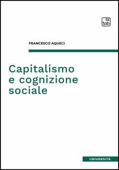 Capitalismo e cognizione sociale (eBook, PDF) Cover Capitalismo e cognizione sociale (eBook, PDF)