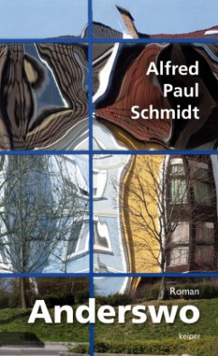 Anderswo - Schmidt, Alfred Paul