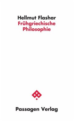 Frühgriechische Philosophie - Flashar, Hellmut