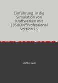 Einführung in die Simulation von Kraftwerken mit EBSILON®Professional Version 15 (eBook, ePUB)