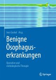 Benigne Ösophaguserkrankungen (eBook, PDF)
