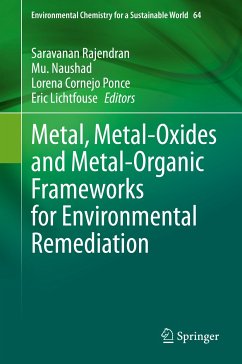 Metal, Metal-Oxides and Metal-Organic Frameworks for Environmental Remediation (eBook, PDF)