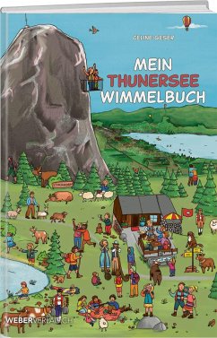 Mein Thunersee Wimmelbuch - Geser, Celine