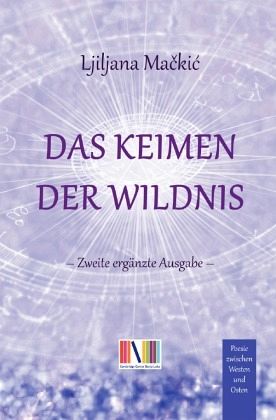Das Keimen der Wildnis