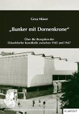 "Bunker mit Dornenkrone"