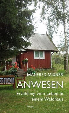 Anwesen - Mixner, Manfred