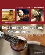 Reparieren, Renovieren, Restaurieren... - Bild 1