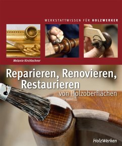 Reparieren, Renovieren, Restaurieren (eBook, PDF) - Kirchlechner, Melanie