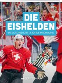 Die Eishelden