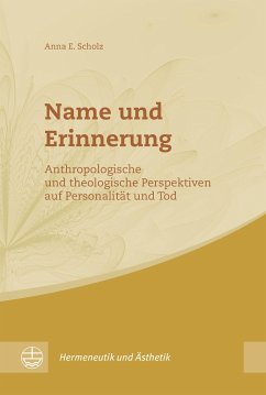 Name und Erinnerung - Scholz, Anna E.