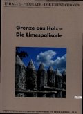 Grenze aus Holz - Die Limespalisade