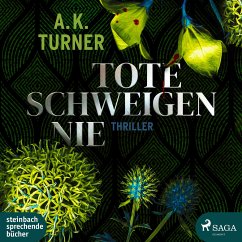 Tote schweigen nie / Raven & Flyte ermitteln Bd.1 (2 MP3-CDs) - Turner, A. K.