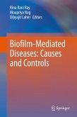 Biofilm-Mediated Diseases: Causes and Controls (eBook, PDF)