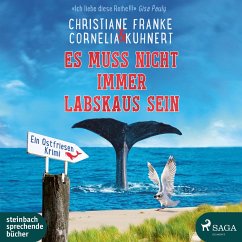 Es muss nicht immer Labskaus sein / Ostfriesen-Krimi Bd.9 (1 Audio-CD) - Franke, Christiane;Kuhnert, Cornelia