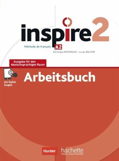 Inspire 2 - Ausgabe für den deutschsprachigen Raum. Arbeitsbuch mit Audios online und Code - Boisseaux, Véronique;Malcor, Lucas