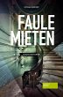 Faule Mieten - Bild 1