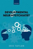 Developmental Neuropsychiatry (eBook, ePUB)