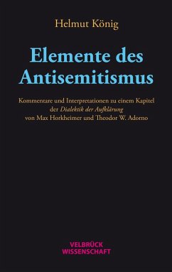 Elemente des Antisemitismus (eBook, PDF) - König, Helmut
