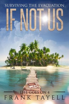 If Not Us (Life Goes On, #4) (eBook, ePUB) - Tayell, Frank