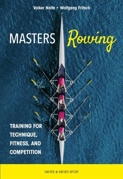Masters Rowing (eBook, PDF) - Nolte, Volker; Fritsch, Wolfgang